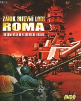 Zánik bitevní lodi ROMA